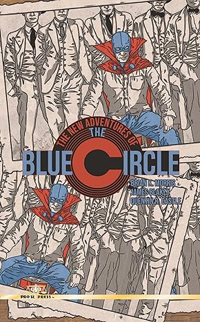 The New Adventures of The Blue Circle Brian K Morris Author Streamer IndieCD Independent Creator Directory