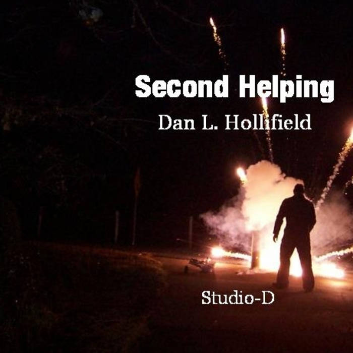 Second Helping Dan Hollifield Author Musician Streamer