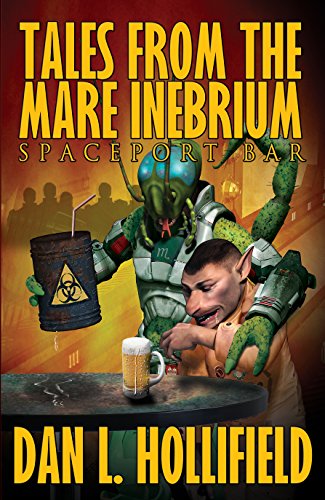 Tales from the Mare Inebrium Spaceport Bar Dan Hollifield Author Musician Streamer IndieCD Independent Creator Directory