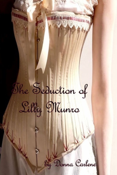 The Seduction of Lilly Munro Donna Carlene Author Proofreader Editor IndieCD Independent Creator Directory