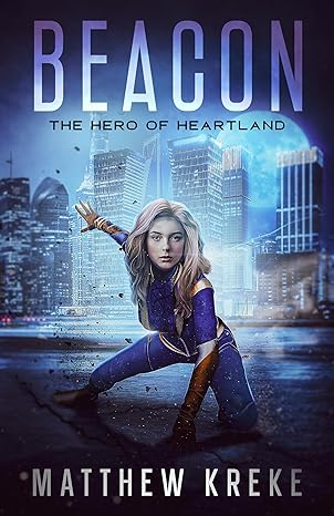 Beacon The Hero of Heartland Matthew Kreke Comic Colorist Comic Inker Comic Writer IndieCD Independent Creator Directory Member