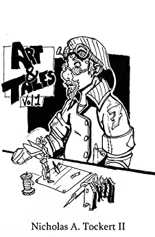 Art and Tales Volume 1 Nicholas Tockert Author Artist Game Designer Streamer IndieCD Independent Creator Directory