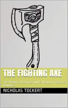 The Fighting Axe Nicholas Tockert Author Artist Game Designer Streamer IndieCD Independent Creator Directory