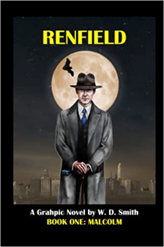 Renfield Book 1 Malcolm Will Smith Artist Author IndieCD Independent Creator Directory